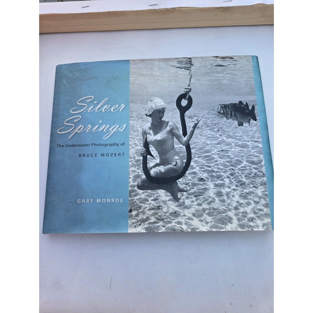Silver Springs: The Underwater Photography of Bruce Mozert